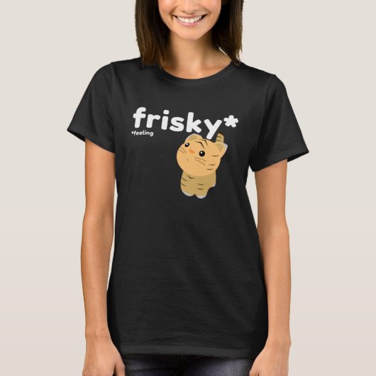 Frisky Gefühl Niedlich Tiger T-Shirt (Vorderseite)