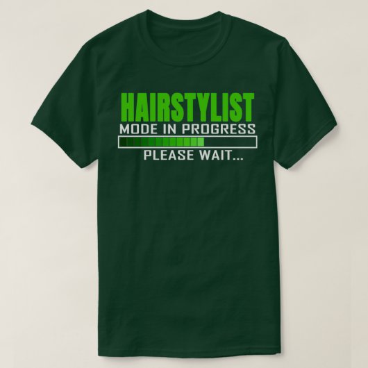 Frisstylist-Modus im Gange Bitte warten Sie Funny T-Shirt (Design vorne)