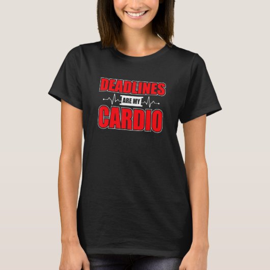 Fristen sind mein Cardio-Projektmanager T-Shirt (Vorderseite)