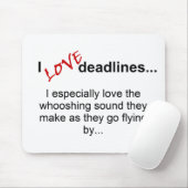 Fristen-Sprichwort Mousepad (Mit Mouse)