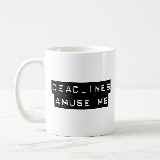 Fristen unterhalten mich kaffeetasse (Links)