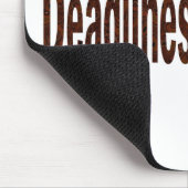 Fristen unterhalten mich mousepad (Ecke)