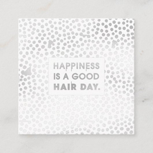 Frisur-Stylist-Zitat | Moderner Silberstreifen Quadratische Visitenkarte (Vorderseite)