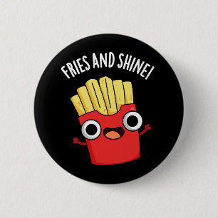 Fritten und glänzen lustige Lebensmittel-Puns dunk Button