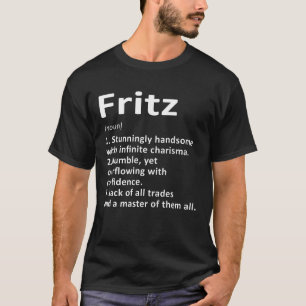 Fritz Definition Personalisierter Name Lustiger Ge T-Shirt