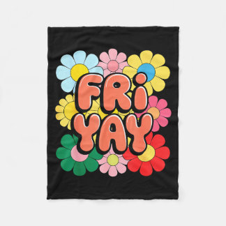 Friyay Freitag Glücklicher Fri Yay Lehrer _3 Fleecedecke