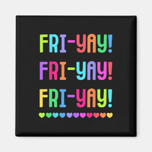 Friyay-Lehrer-T-Shirt Glücklicher Fri-yay Freitag Magnet