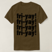 Friyay Teacher 1 T-Shirt (Design vorne)