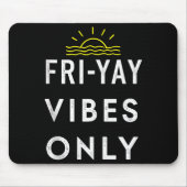 Friyay Weekend Party End Of Week Tank Top Mousepad (Vorne)