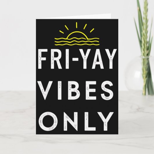 Friyay Wochenendparty Ende der Woche Karte (Vorderseite)