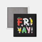 FRIYY Funny Fri Yay Lehrer Schüler Freitag Magnet (Vorderseite/Rückseite)
