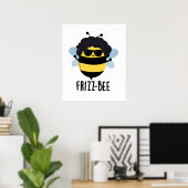 Frizz-Bee Funny Afro Bee Pun Poster (Heimbüro)