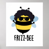 Frizz-Bee Funny Afro Bee Pun Poster (Vorne)