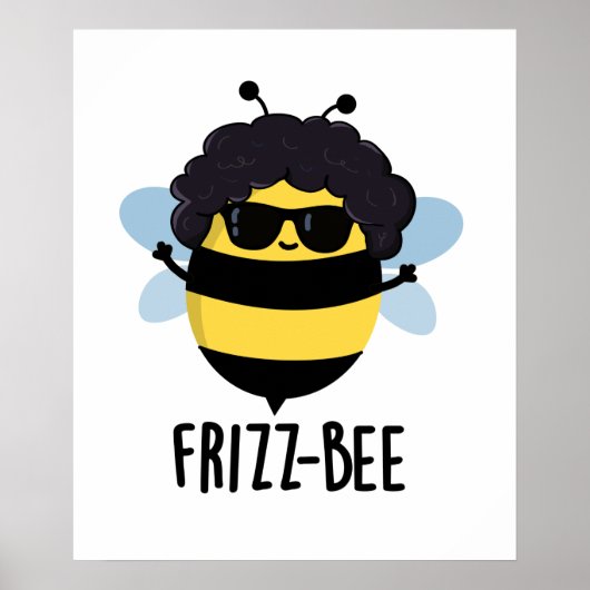 Frizz-Bee Funny Afro Bee Pun Poster (Vorne)