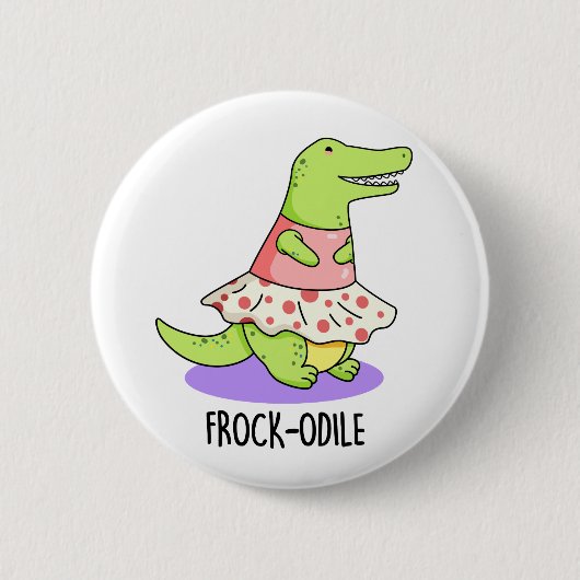 Frockodile Funny Crocodile Pun Button (Vorderseite)