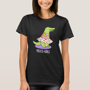 Frockodile Funny Crocodile Pun Dark BG T-Shirt