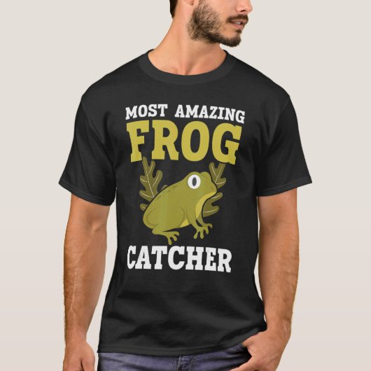 Frog Catcher Froggy Toad Tadpole Amphibian Herpeto T-Shirt (Vorderseite)