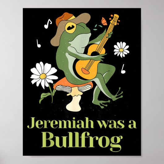 Frog Guitar-jeremiah Was Bullfrog Funny Saying  Poster (Vorne)