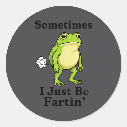 Frog Just I Fartin Sometimes Crew Runder Aufkleber (Vorderseite)