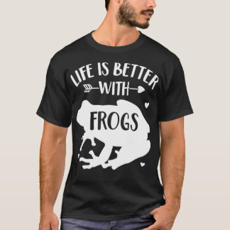 Frog Lover Geschenk Leben ist besser mit Fröschen  T-Shirt