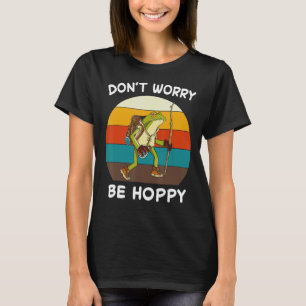 Frog mach dir keine Sorgen, dass du Mohntoad fängs T-Shirt