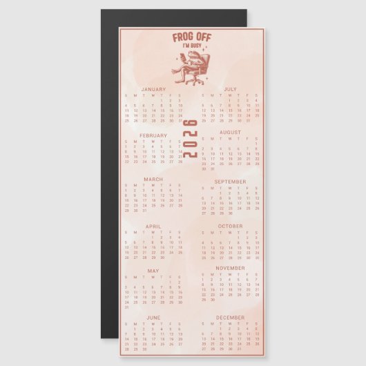 FROG Off I'm Busy 2026 Brown Frog Calendar Magnetkarte (Vorne/Hinten)