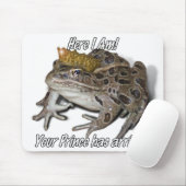 Frog Prince - "Hier bin ich" Mousepad (Mit Mouse)