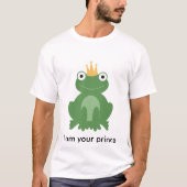 Frog Prince, ich bin dein Prinz-T - Shirt (Vorderseite)