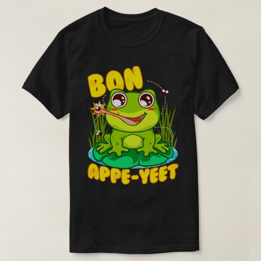 Frog Pun Funny Spaß Bon Appe Yeet T-Shirt (Design vorne)