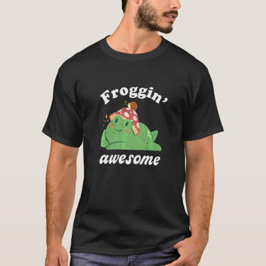 Frog Puns Froggin Phantastische Niedlich Toad Amph T-Shirt (Vorderseite)