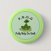 Frog Rely on God Frog Button (Vorderseite)