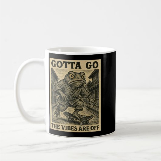 Frog Skateboard Gotta Go The Vibes Are Off Funny G Kaffeetasse (Links)