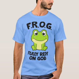 Frog verlässt sich voll und ganz auf den Christlic T-Shirt