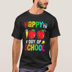 Frohe 100. Schultag Lehrer Kinder Frohe 100 T T-Shirt
