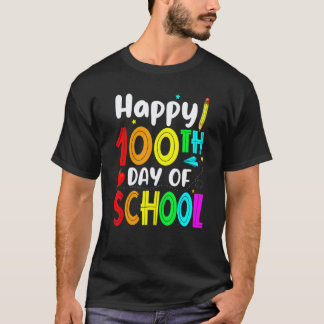 Frohe 100. Schultag Lehrer Kinder Frohe 100 T T-Shirt