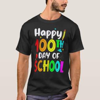 Frohe 100. Schultag Lehrer Kinder Frohe 100 T T-Shirt