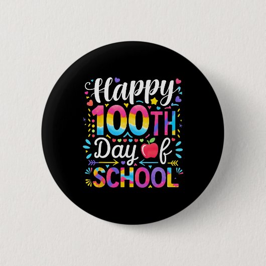 Frohe 100. Schultage 100 Tage Schule Lehren Button (Vorderseite)