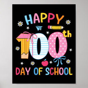 Frohe 100. Schultage 100 Tage Schule Lehren Poster