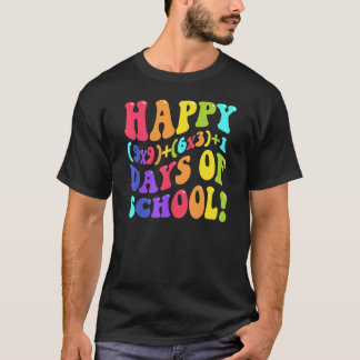 Frohe 100 Tage In Der Schule 100. Tag Lehrer Mathe T-Shirt