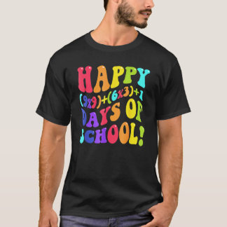 Frohe 100 Tage Schule 100. Tag Lehrer Mathe Fo T-Shirt