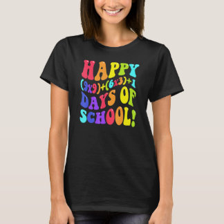 Frohe 100 Tage Schule 100. Tag Lehrer Mathe Fo T-Shirt