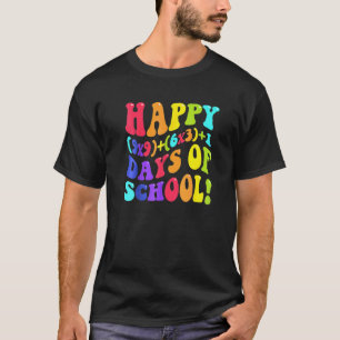 Frohe 100 Tage Schule 100. Tag Lehrer Mathe Fo T-Shirt