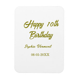 Frohe 10. Geburtstag name datum golden einfache mi Magnet