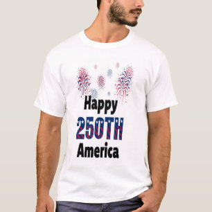 Frohe 250. America Patriotische Feuerwerke 4.  T-Shirt