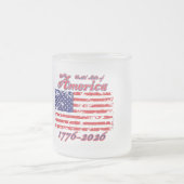 Frohe 250. Amerika Mattglastasse (Mittel)