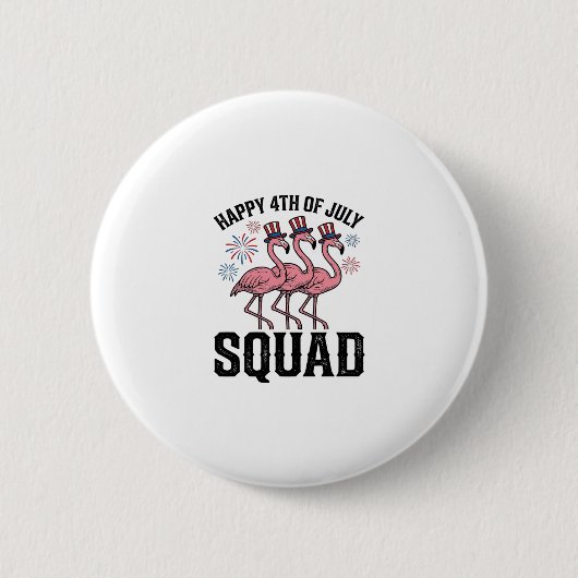 Frohe 4. Juli Flamingo Squad Vektordesign_1 Button (Vorderseite)