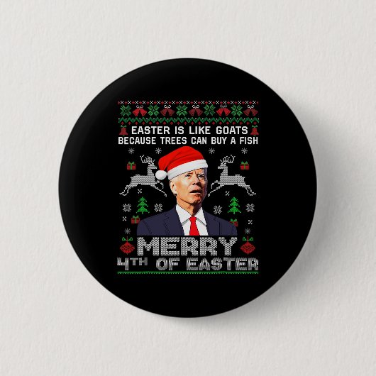Frohe 4. Ostern Spaß Biden hässliche Weihnachtsmän Button (Vorderseite)