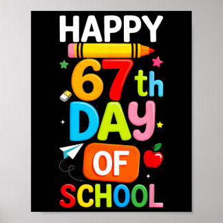 Frohe 67. Schultage Lehrer Kinder Sechs Sieben 6  Poster