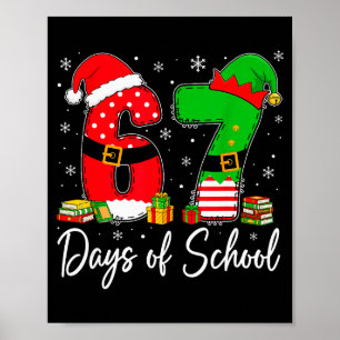 Frohe 67 Schultage Six Seven 67 Weihnachten San Poster