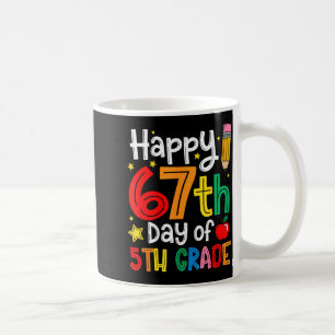 Frohe 67. Tag des 5. Klassenlehrers Schüler Sechs Kaffeetasse